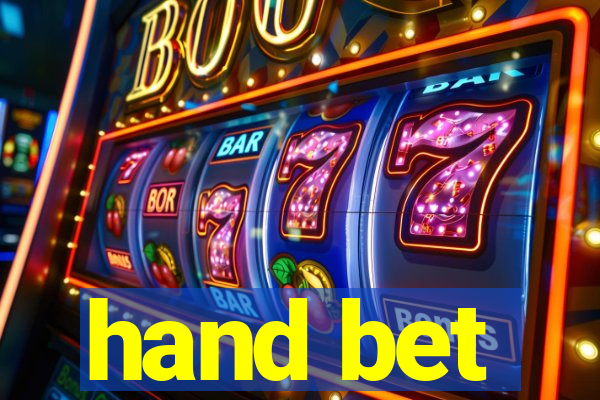 hand bet